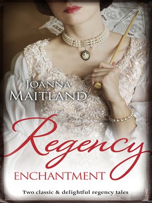 cover image of Regency Enchantment/My Lady Angel/Bride of the Solway